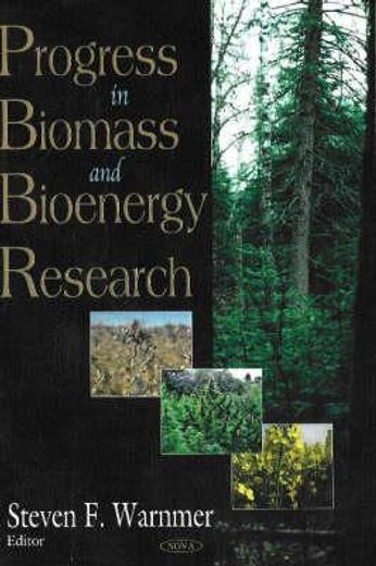 progress in biomass and bioenergy research