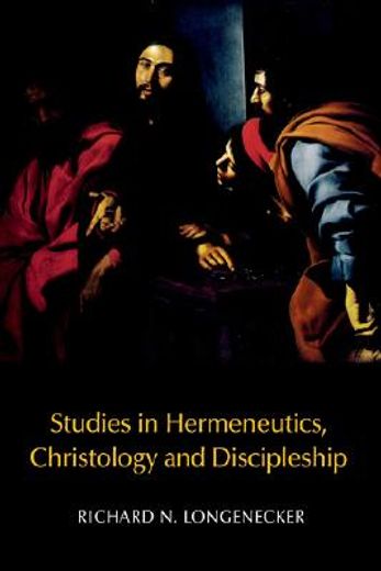 studies in hermeneutics, christology and discipleship
