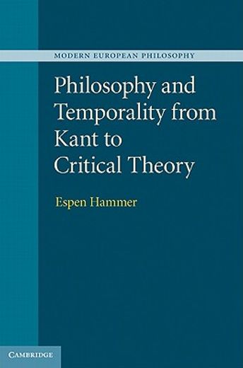 philosophy and temporality from kant to critical theory