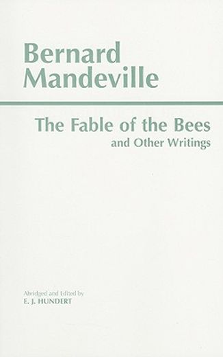 the fable of the bees,and other writings