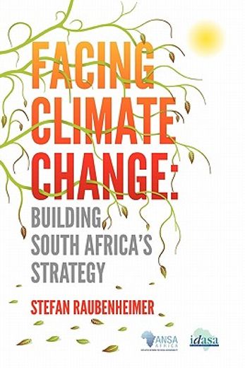 facing climate change,building south africa`s strategy