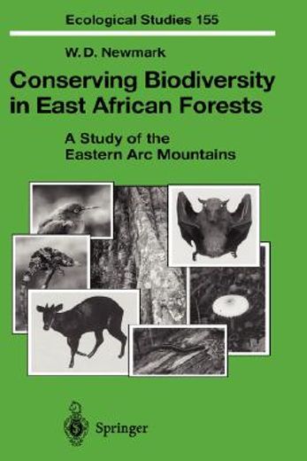 conserving biological diversity in east african forests,a study of the eastern arc mountains