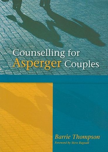 Counselling for Asperger Couples (en Inglés)