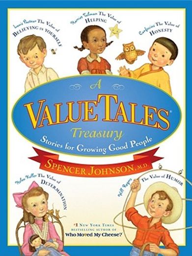 a valuetales treasury,stories for growing good people