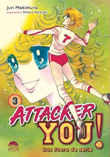 Attacker You: Dos Fuera de Serie 3