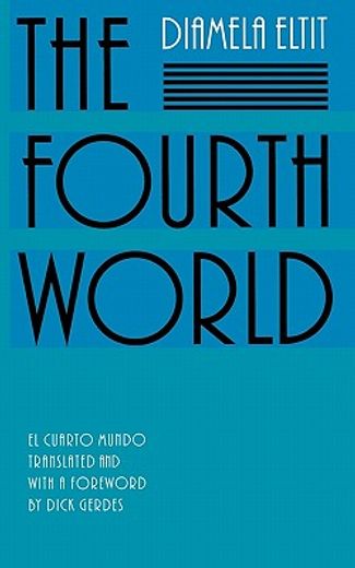 the fourth world/el curato mundo