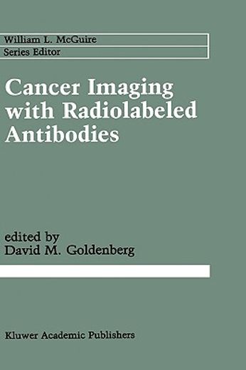 cancer imaging with radiolabeled antibodies (en Inglés)