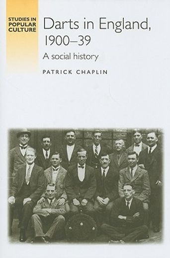 darts in england, 1900-1939,a social history