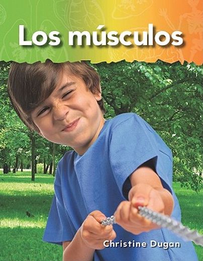 Los Músculos (in Spanish)