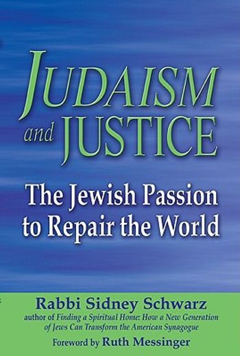 judaism and justice,the jewish passion to repair the world