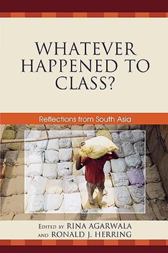 whatever happened to class?,reflections from south asia