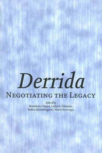 derrida,negotiating the legacy