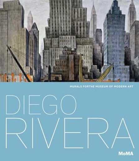 diego rivera,murals for the museum of modern art (en Inglés)