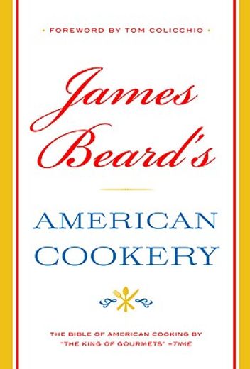 james beard´s american cookery (en Inglés)