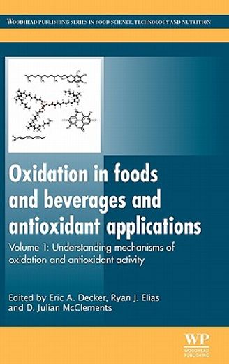 oxidation in foods and beverages and antioxidant applications,understanding mechanisms of oxidation and antioxidant activity