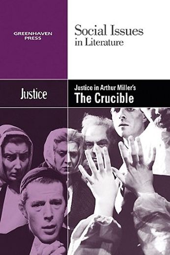 justice in arthur miller´s the crucible