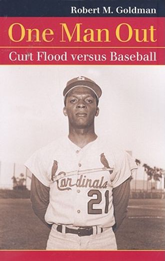 one man out,curt flood versus baseball