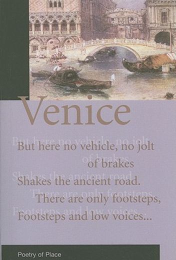 venice,a collection of the poetry of place