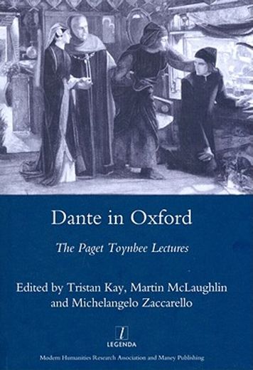 dante in oxford,the paget toynbee lectures 1995-2003