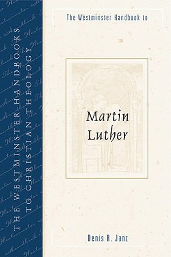 the westminster handbook to martin luther