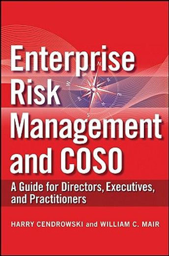 enterprise risk management and coso,a guide for directors, executives, and practitioners (in English)