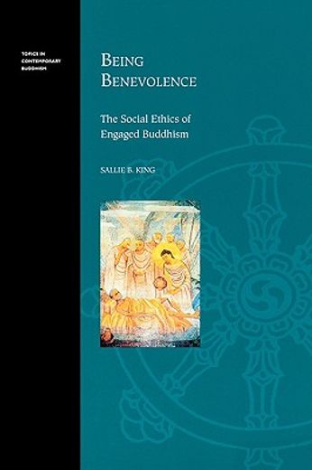 being benevolence,the social ethics of engaged buddhism