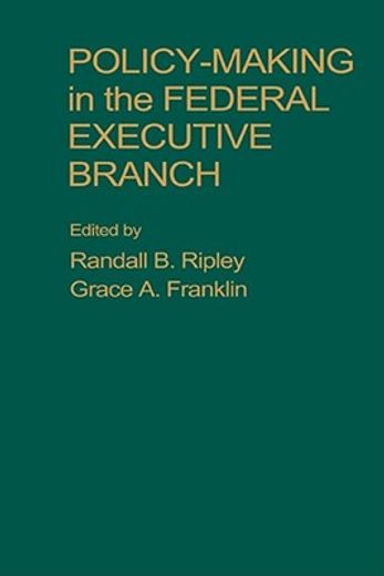 policy-making in the federal executive branch