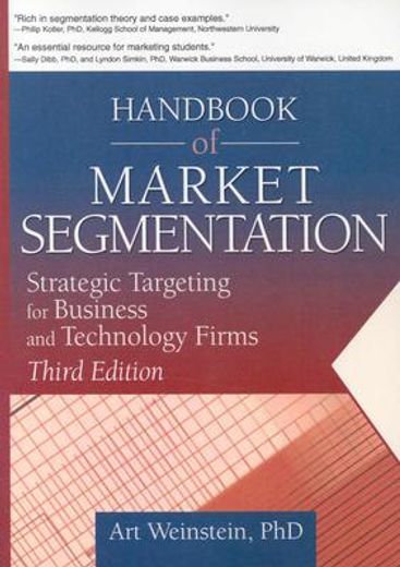 handbook of market segmentation,strategic targeting for business and technology firms