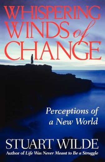 whispering winds of change,perceptions of a new world (in English)