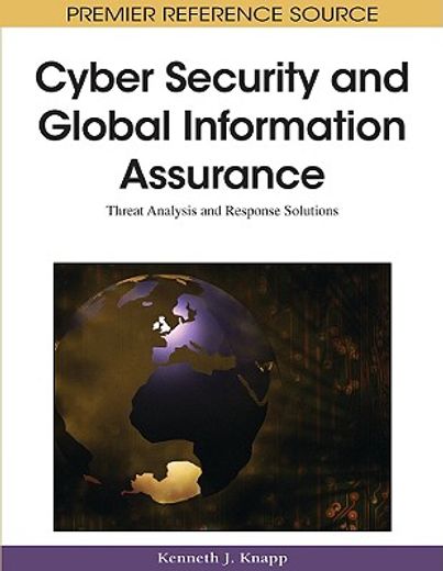 cyber-security and global information assurance,threat analysis and response solutions