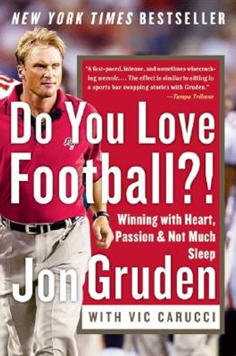 Do You Love Football?!: Winning with Heart, Passion, and Not Much Sleep (en Inglés)