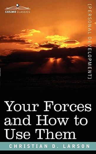 your forces and how to use them