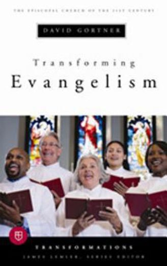 transforming evangelism (en Inglés)