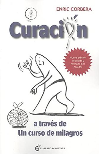Curacion a Traves de Un Curso de Milagros -V2* (in Spanish)