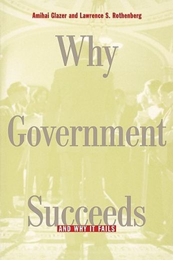 why government succeeds and why it fails (en Inglés)