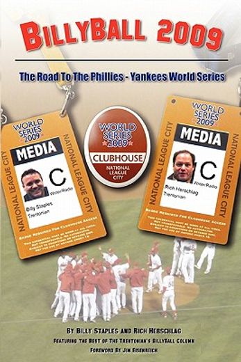 billyball 2009,the road to the phillies-yankees world series (en Inglés)