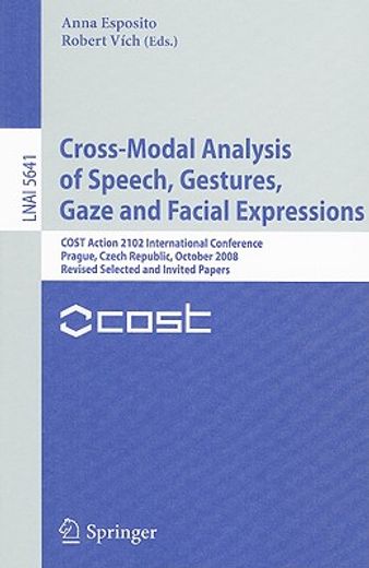 cross-modal analysis of speech, gestures, gaze and facial expressions