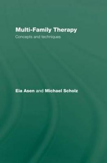 multi-family therapy,concepts and techniques