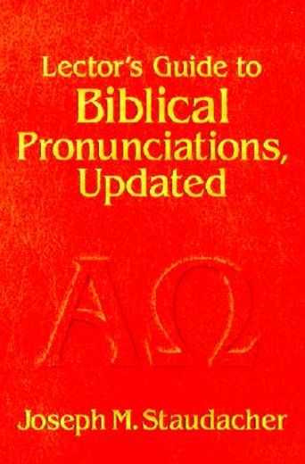lector´s guide to biblical pronunciations (en Inglés)