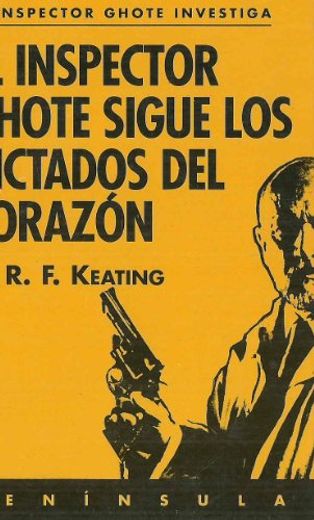 El Inspector Ghote Sigue los Dictados del Corazon (in Spanish)