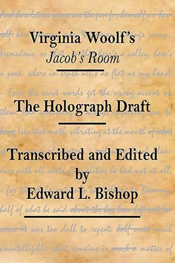 jacob`s room,the holography draft (en Inglés)