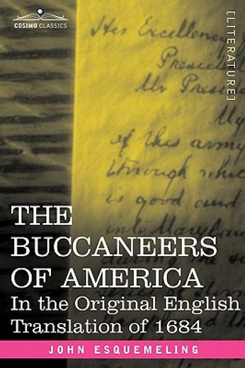 the buccaneers of america,in the original english translation of 1684