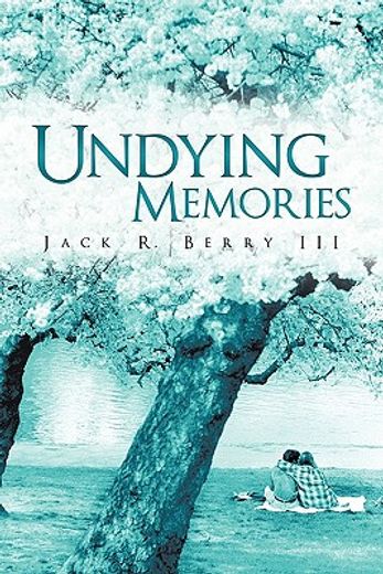 undying memories
