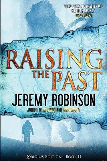 raising the past (origins edition) (en Inglés)