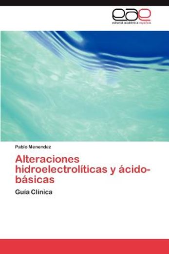alteraciones hidroelectrol ticas y cido-b sicas (in Spanish)