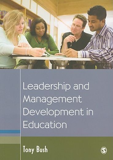 Leadership and Management Development in Education (en Inglés)