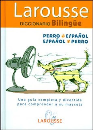 Larousse Diccionario Bilingue / Perro Español Español Perro (tapa dura)