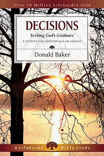 decisions: seeking god ` s guidance (en Inglés)