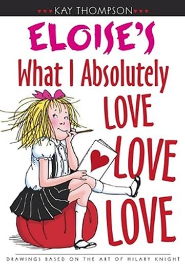 kay thompson´s eloise´s what i absolutely love love love
