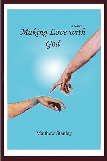 making love with god (en Inglés)